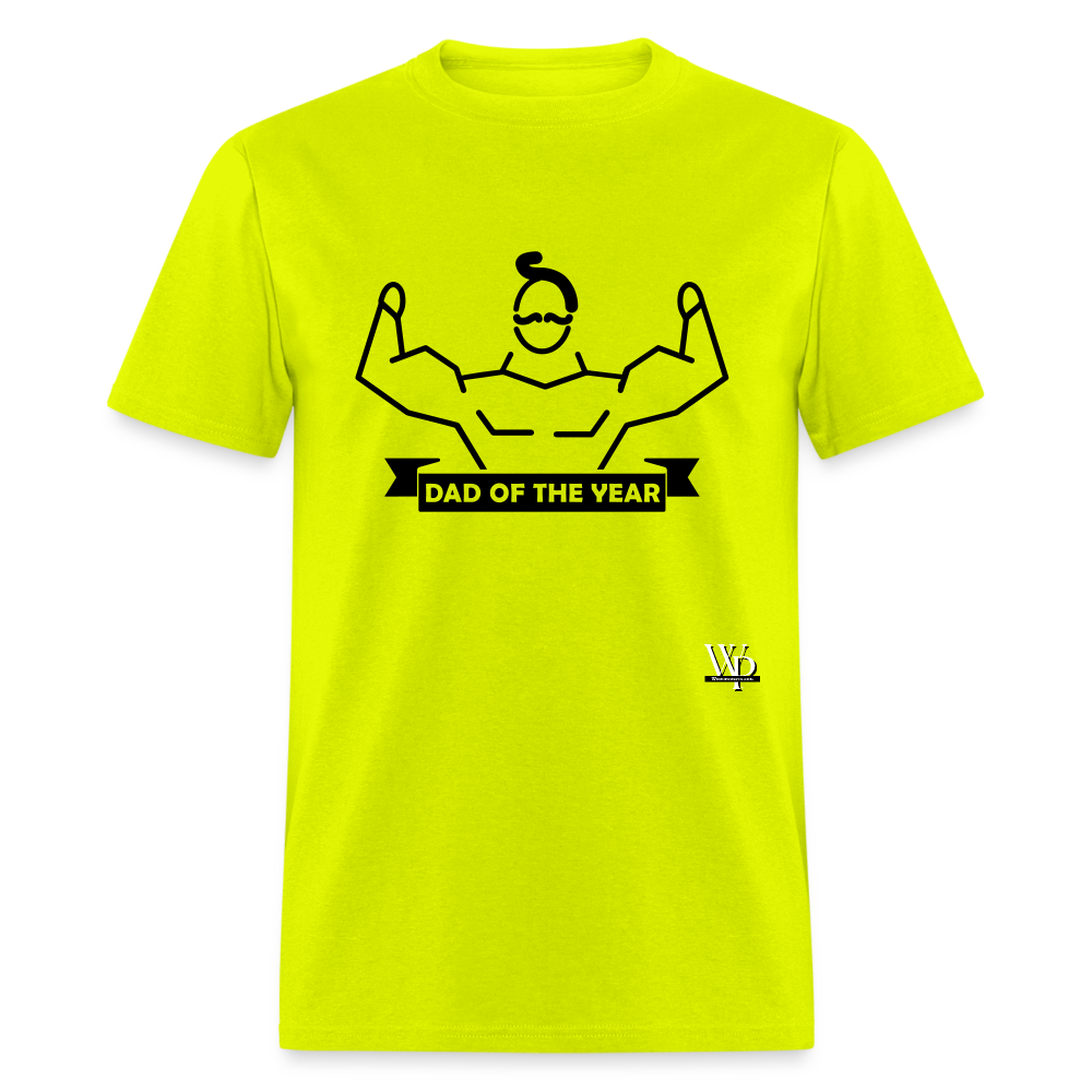 Dad of The Year T-shirt - safety green