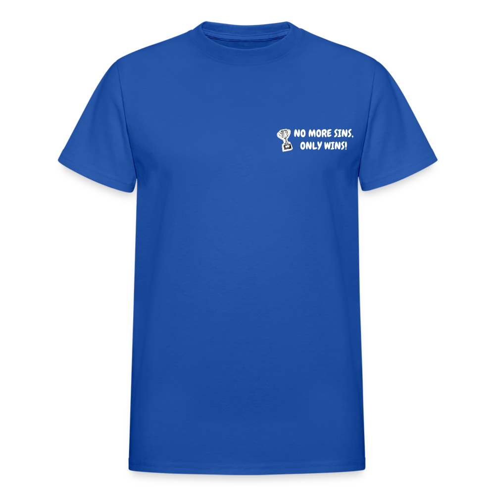No More Sins, Only Wins! Unisex T-Shirt - royal blue
