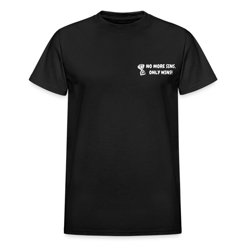 No More Sins, Only Wins! Unisex T-Shirt - black