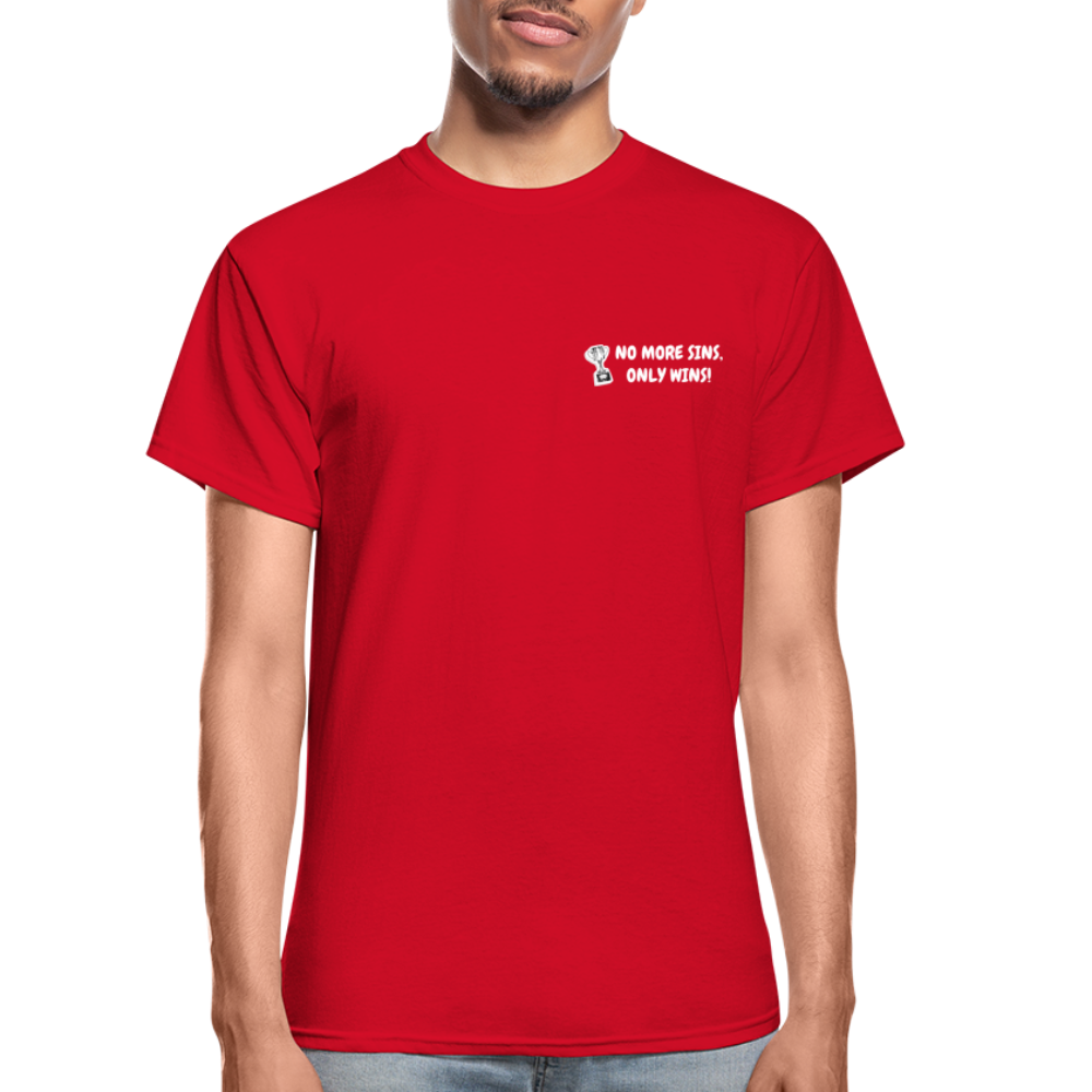 No More Sins, Only Wins! Unisex T-Shirt - red