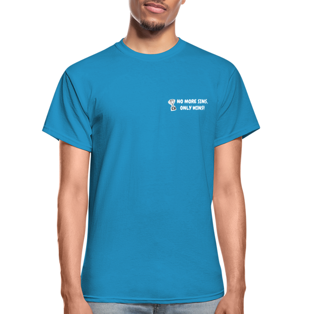 No More Sins, Only Wins! Unisex T-Shirt - turquoise