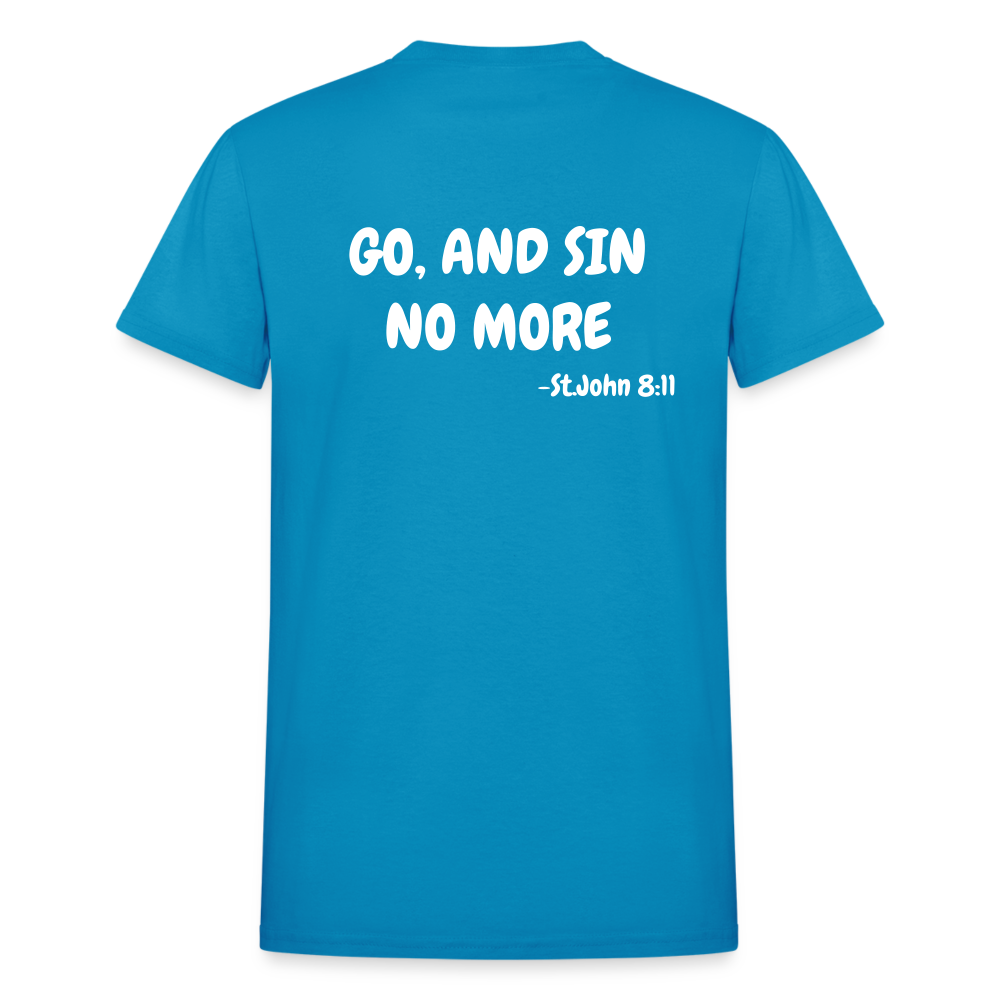 No More Sins, Only Wins! Unisex T-Shirt - turquoise