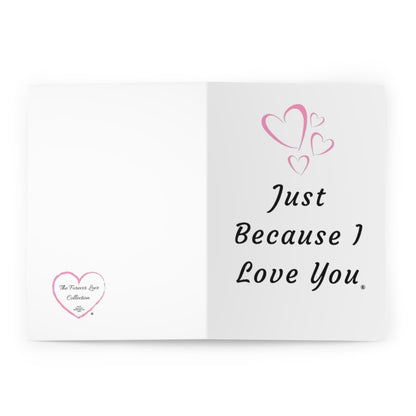 The Forever Love Collection: Just Because Greeting Cards (5 Pack)
