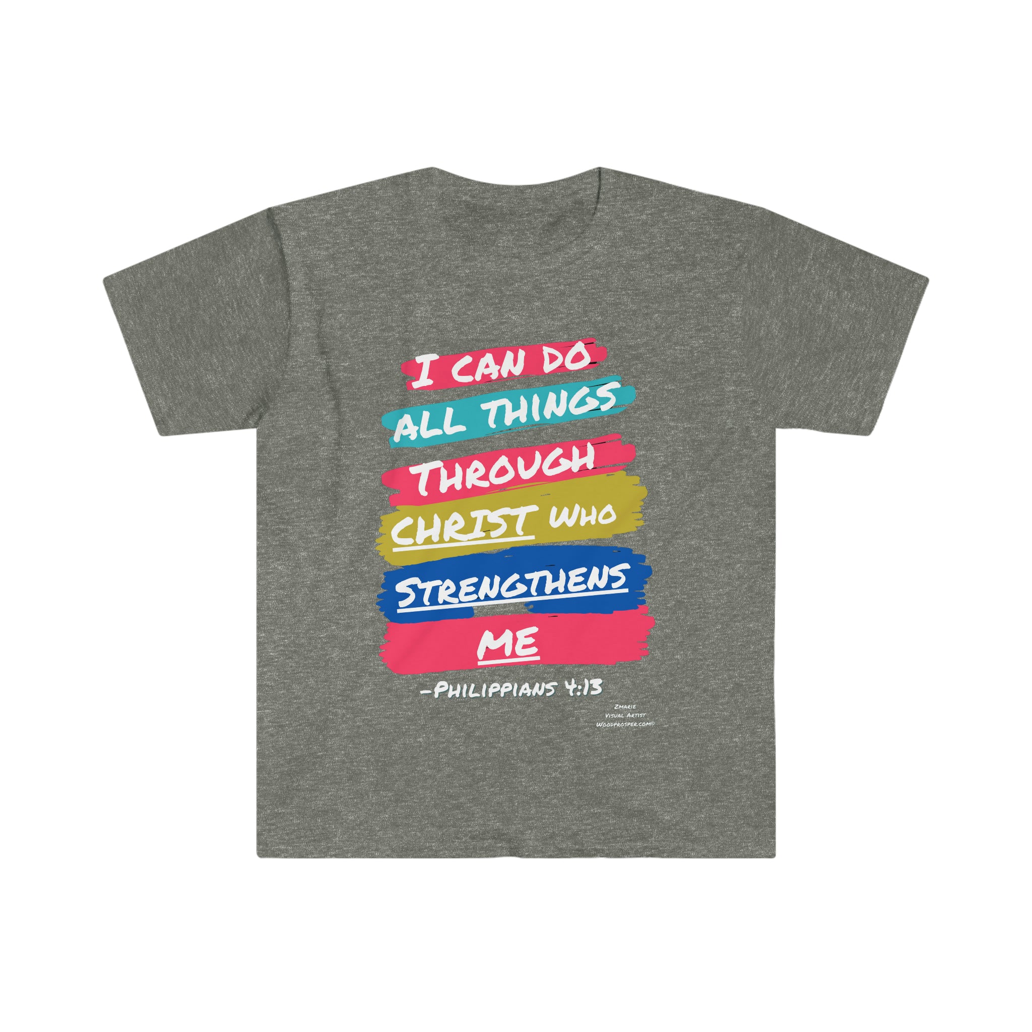Philippians 4:13 I can do all things through Christ Unisex Softstyle T-Shirt