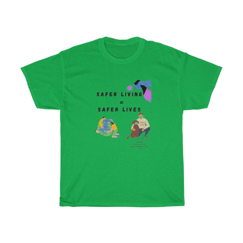 Safer Living= Safer Lives Unisex Heavy Cotton Tee