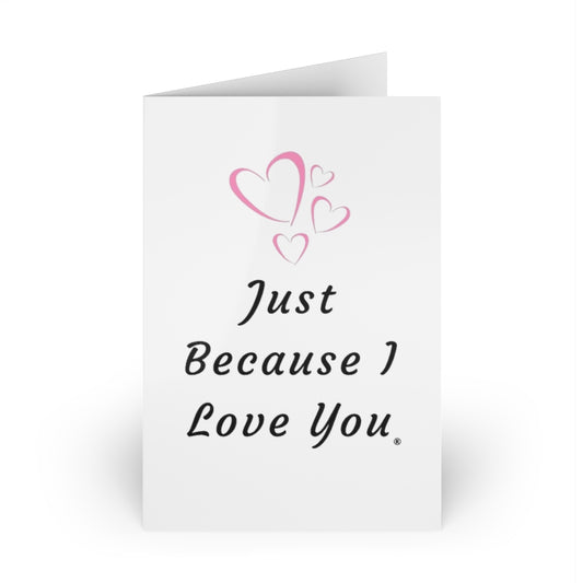 The Forever Love Collection: Just Because Greeting Cards (1pc)