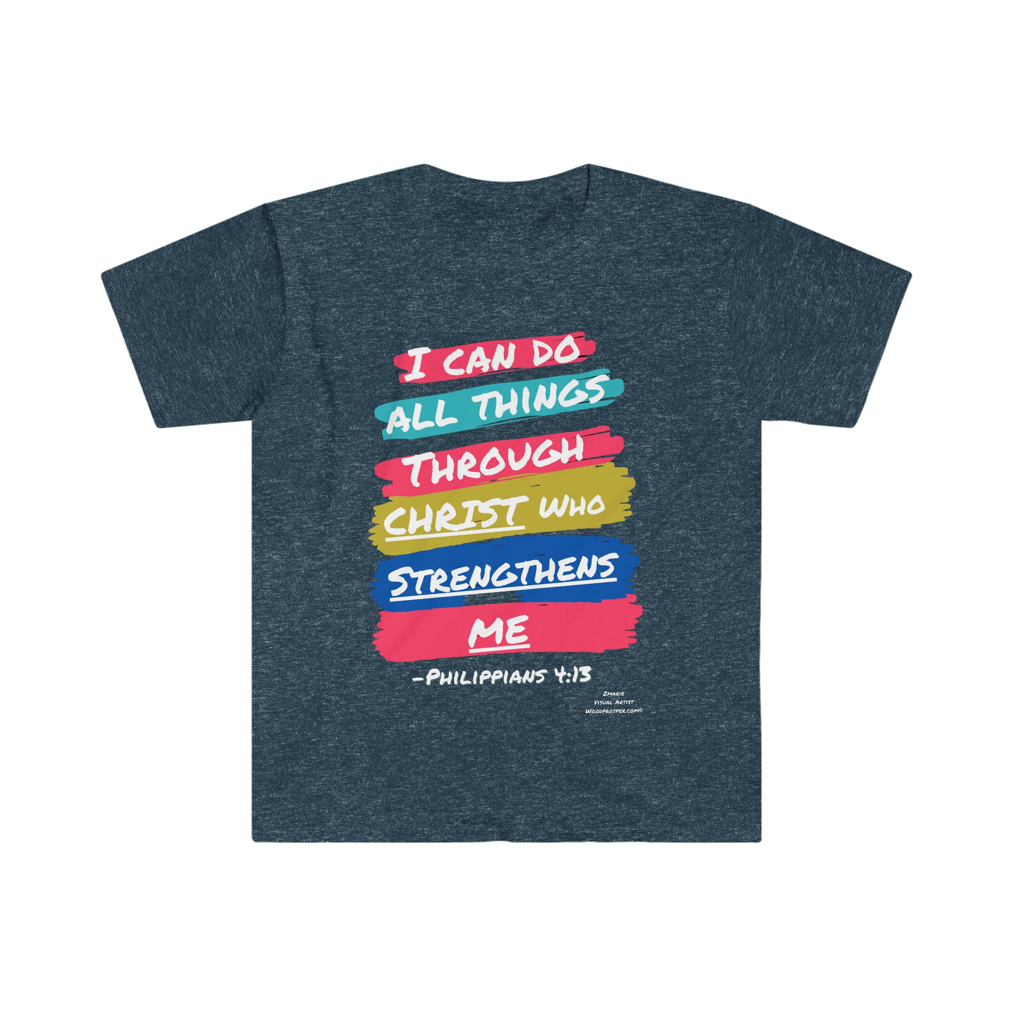 Philippians 4:13 I can do all things through Christ Unisex Softstyle T-Shirt