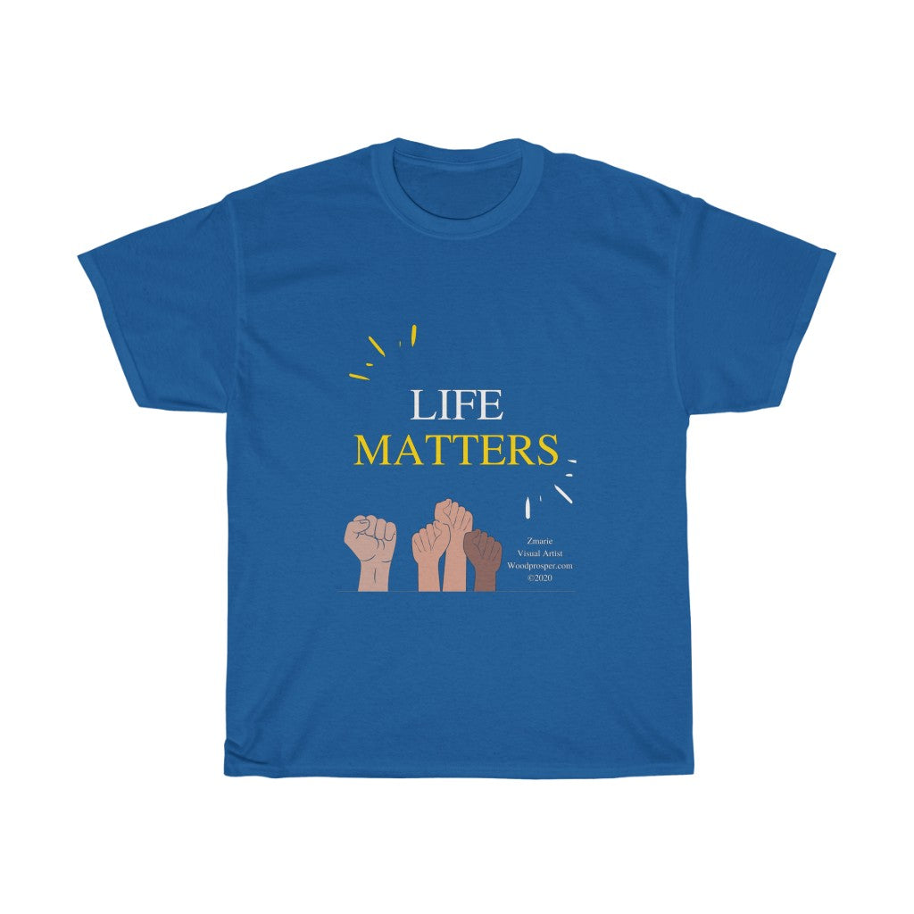 Life Matters Custom Designed Unisex Heavy Cotton Tee