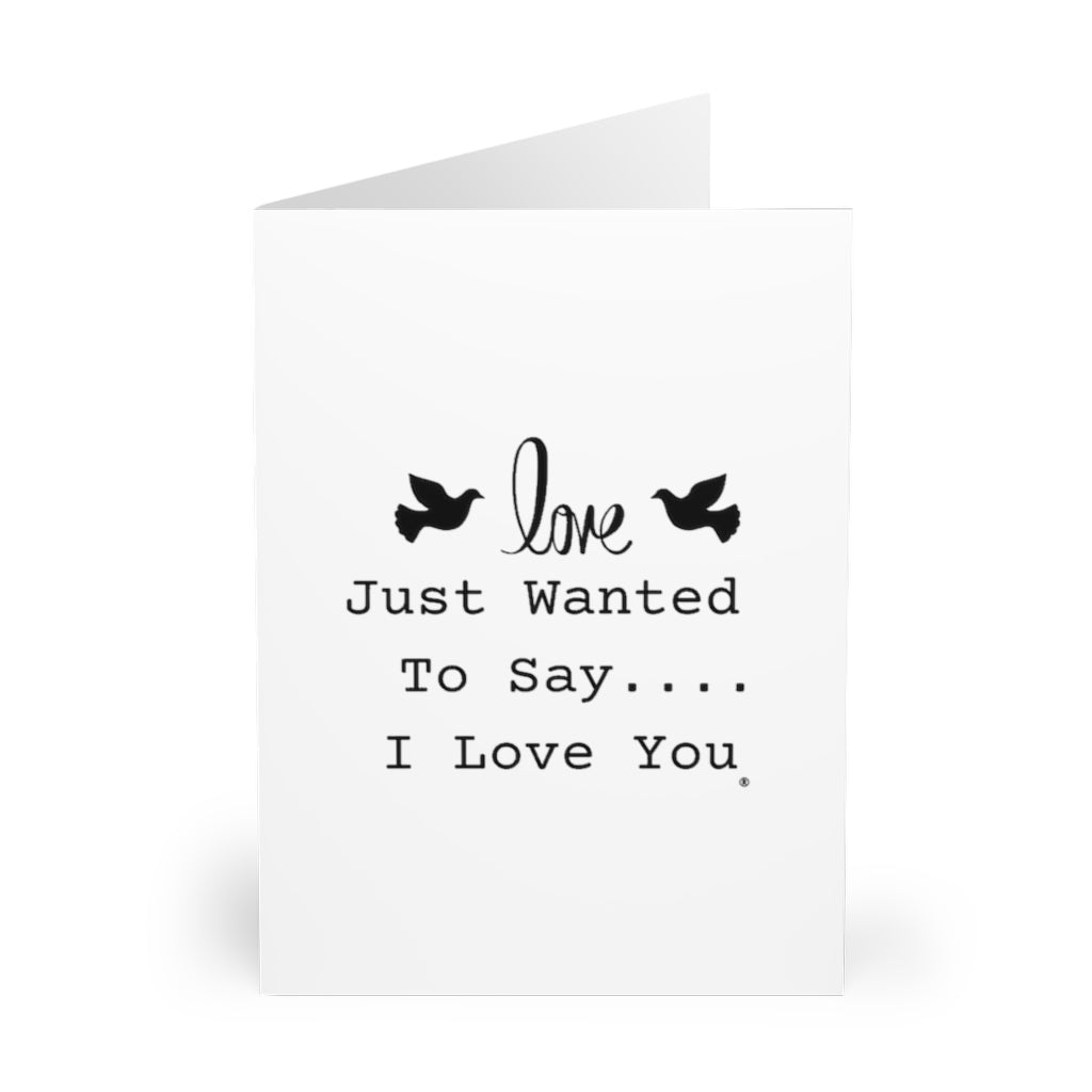 The Forever Love Collection: Just Wanted To Say... I Love You Greeting Cards (5 Pack)