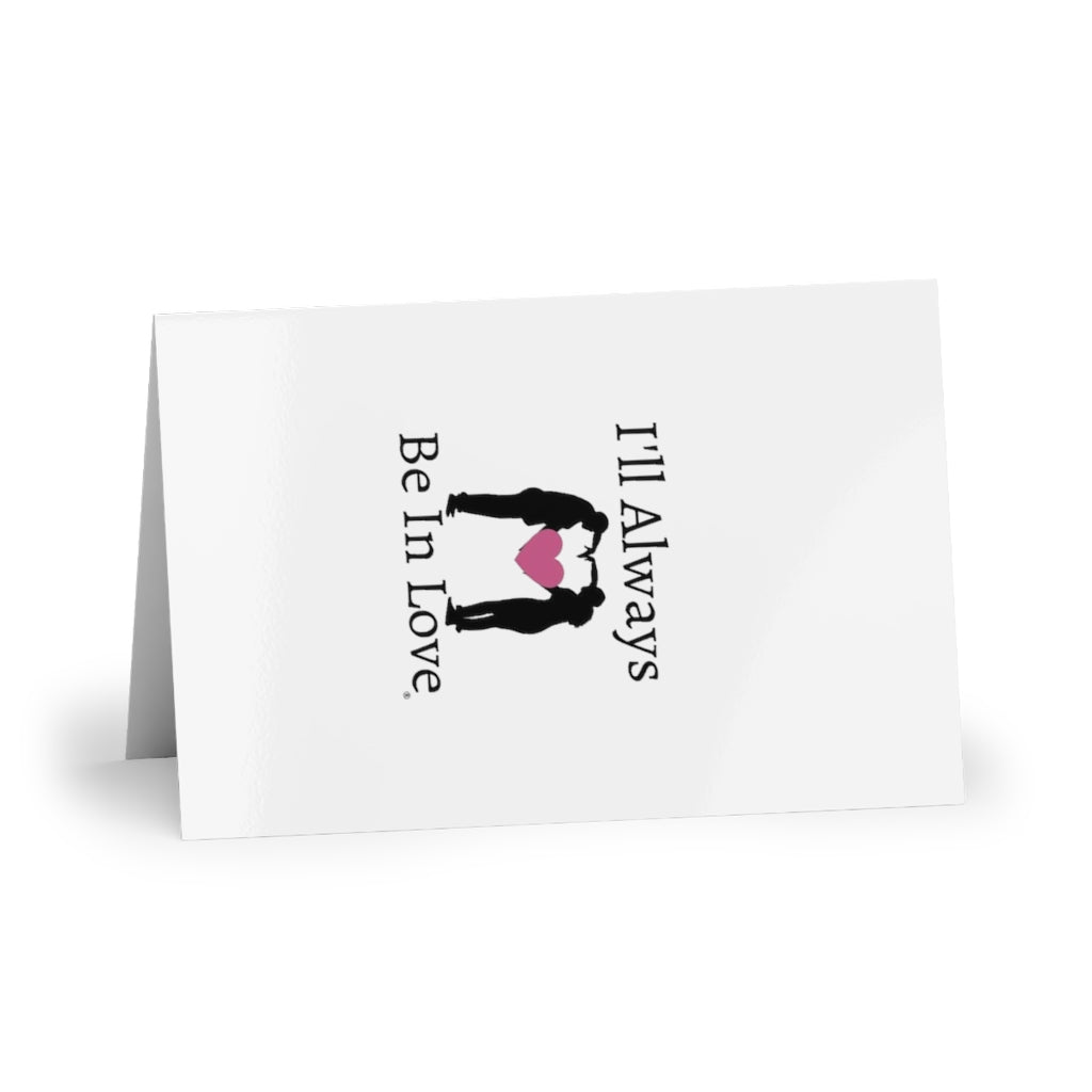 The Forever Love Collection: I'll Always Be In Love Greeting Cards (1pc)