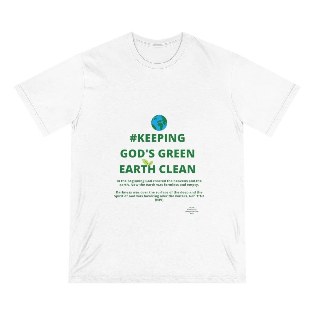 Keeping God's Green Earth Clean Eco-friendly Organic T-shirt