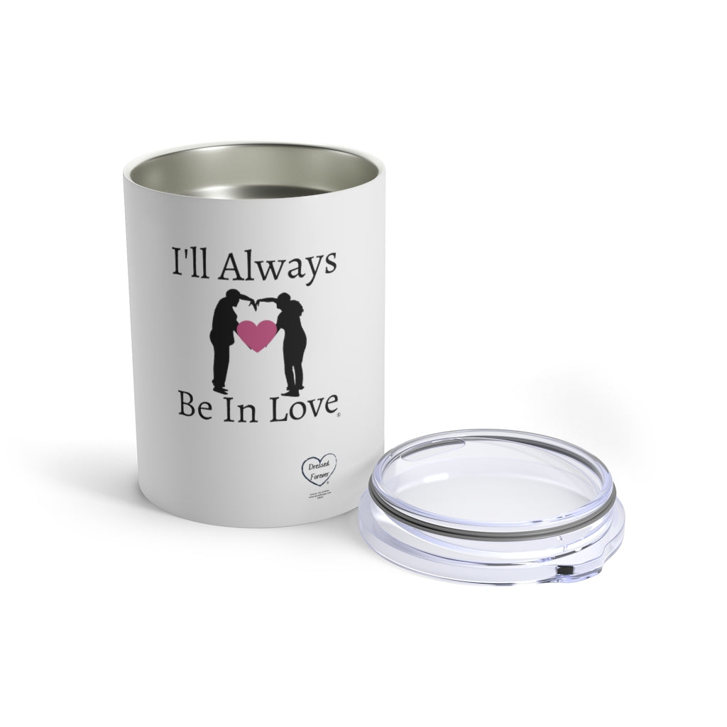 Dressed Forever Tumbler 10oz