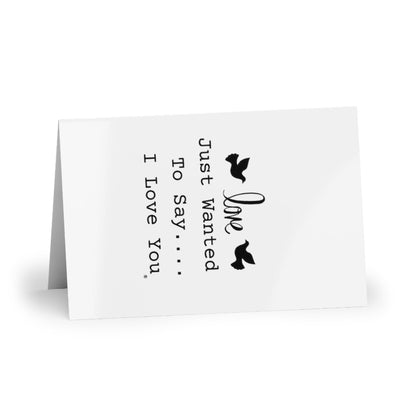 The Forever Love Collection: Just Wanted To Say...I Love You Greeting Cards (1 pc)