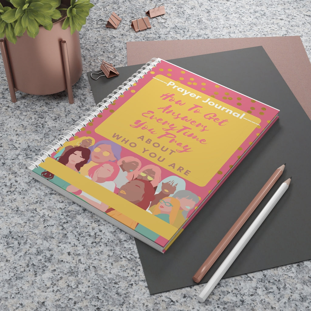Prayer For Who You Are Spiral Notebook