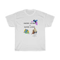 Safer Living= Safer Lives Unisex Heavy Cotton Tee