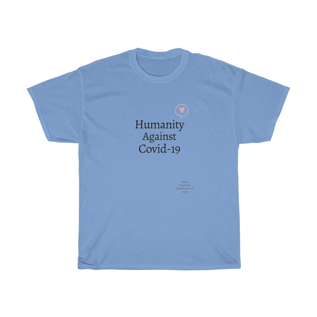 Humanity Against Covid-19 Unisex Heavy Cotton Tee