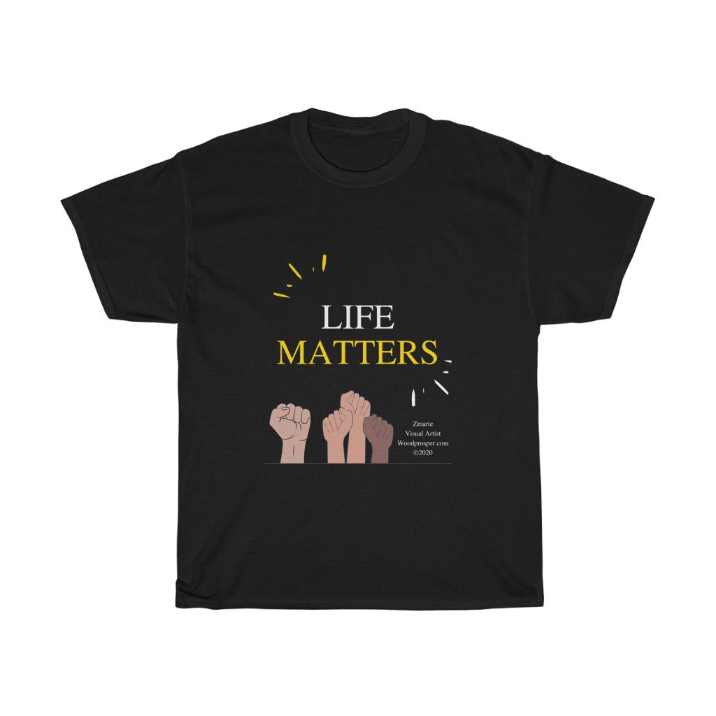 Life Matters Custom Designed Unisex Heavy Cotton Tee