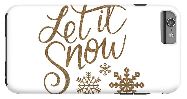 Let It Snow Collection - Phone Case