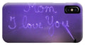 Love You Mom - Phone Case