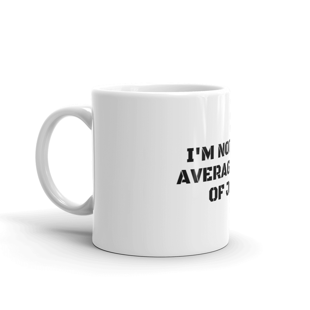 Not The Average Joe Mug