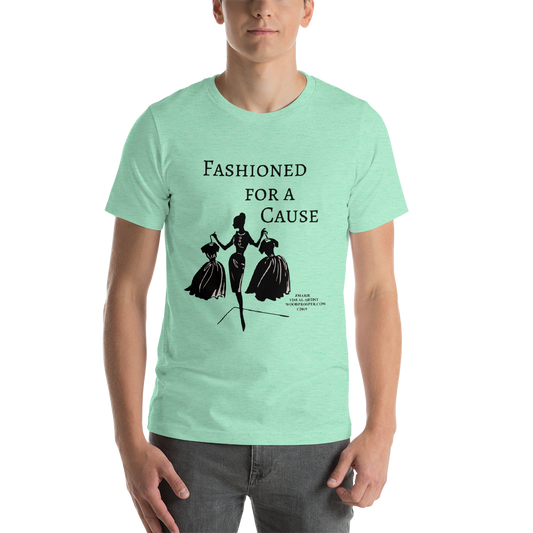 Fashioned For A Cause Short-Sleeve Unisex T-Shirt