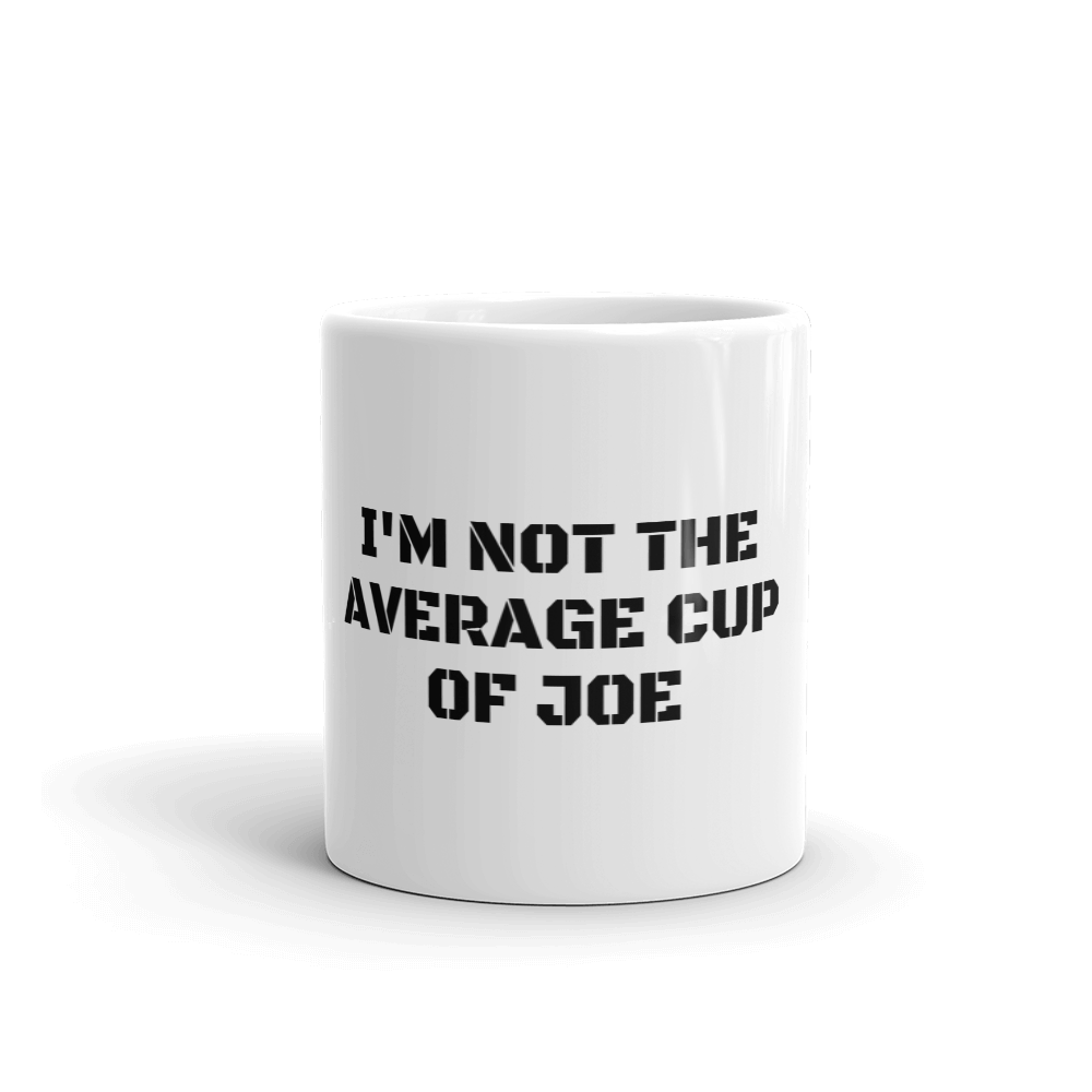Not The Average Joe Mug
