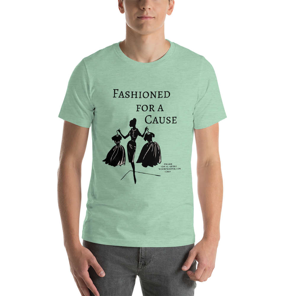 Fashioned For A Cause Short-Sleeve Unisex T-Shirt