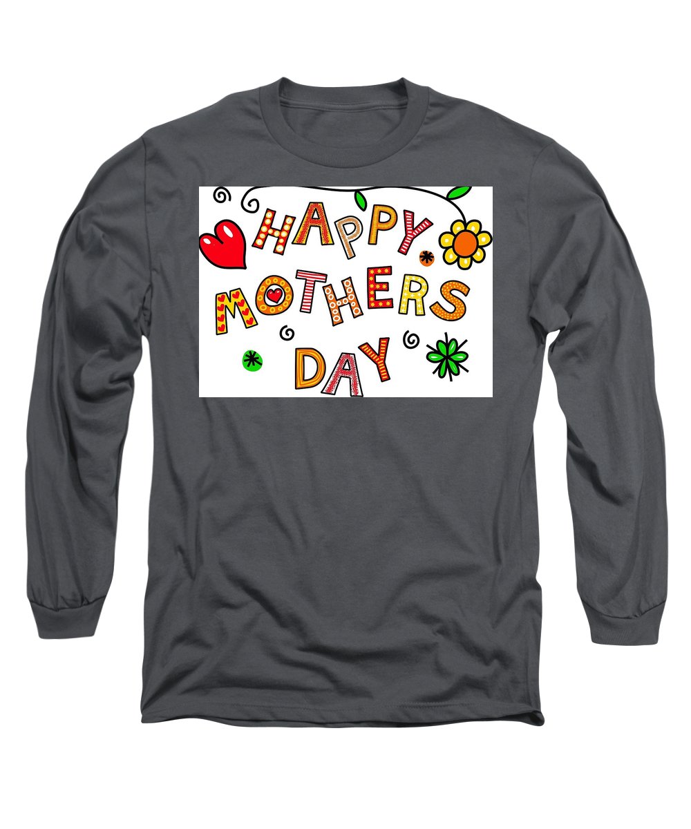 Mothers Day Tee - Long Sleeve T-Shirt