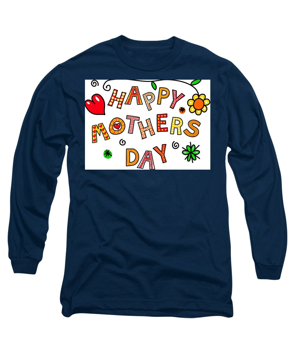 Mothers Day Tee - Long Sleeve T-Shirt