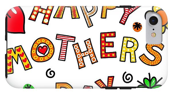 Mothers Day Tee - Phone Case