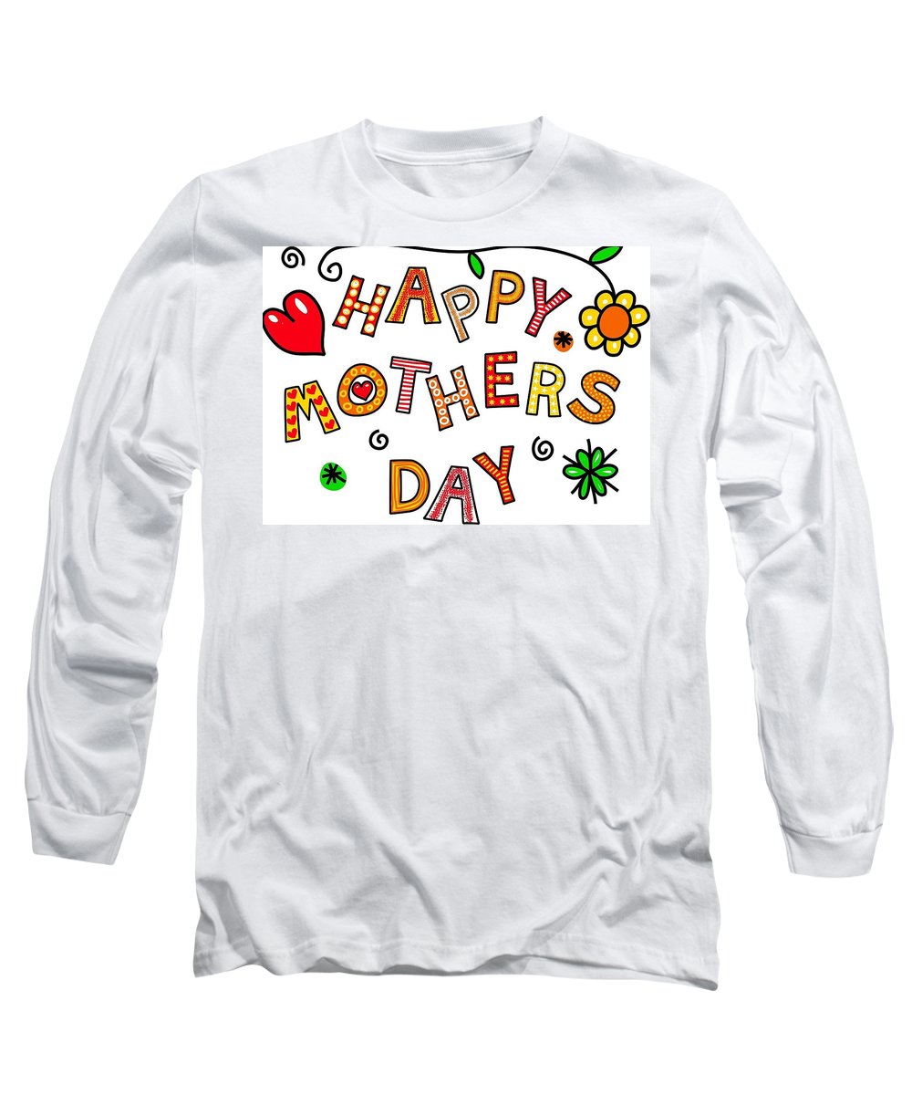 Mothers Day Tee - Long Sleeve T-Shirt