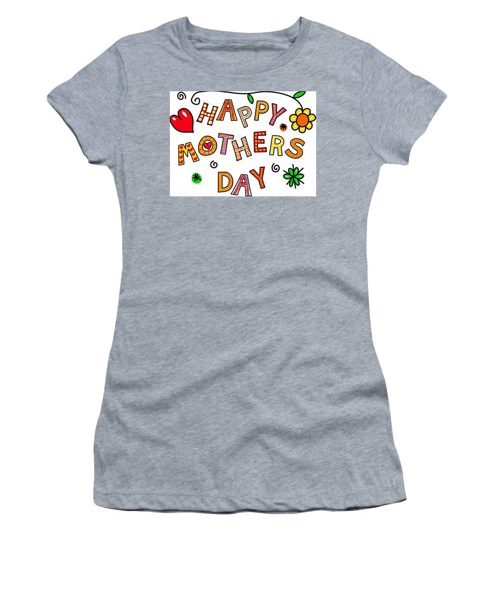 Mothers Day Tee - Women's T-Shirt (Athletic Fit)