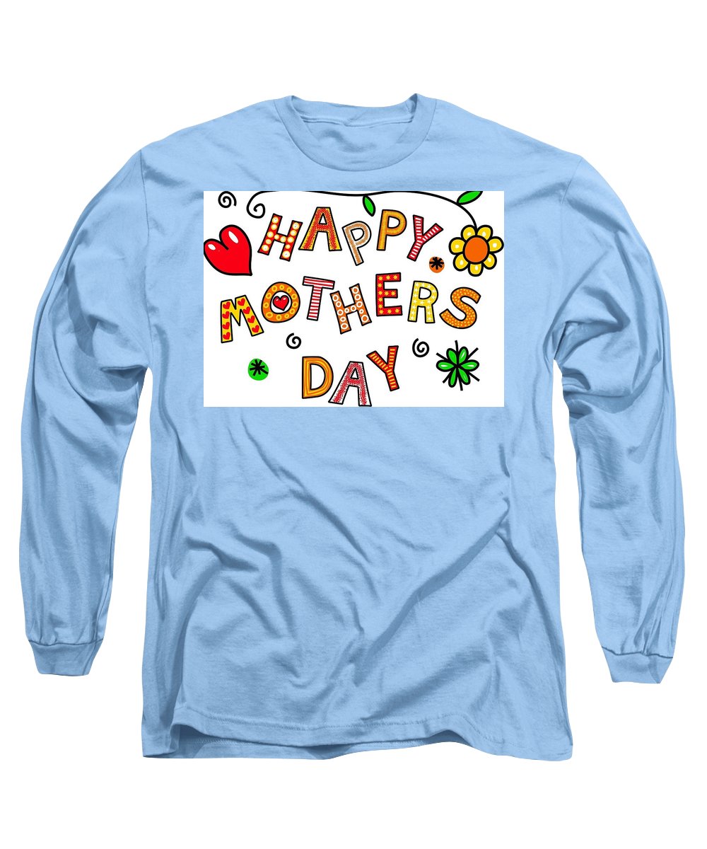 Mothers Day Tee - Long Sleeve T-Shirt