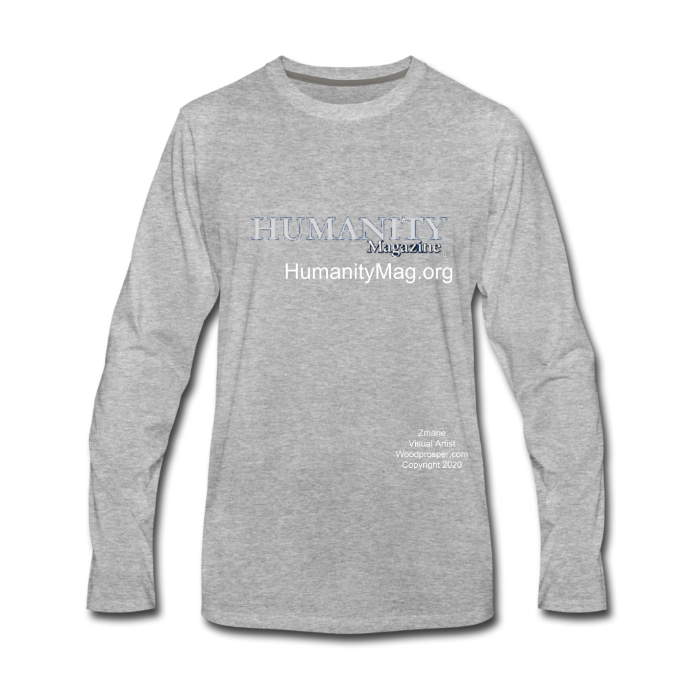 Humanity Men's Premium Long Sleeve T-Shirt - heather gray