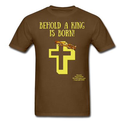 A King is Born Men's T-Shirt - brown