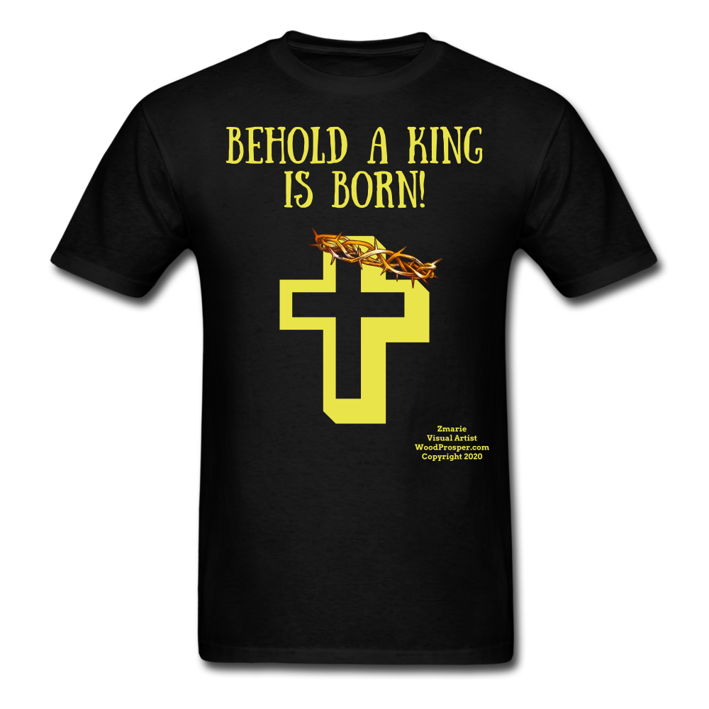A King is Born Men's T-Shirt - black