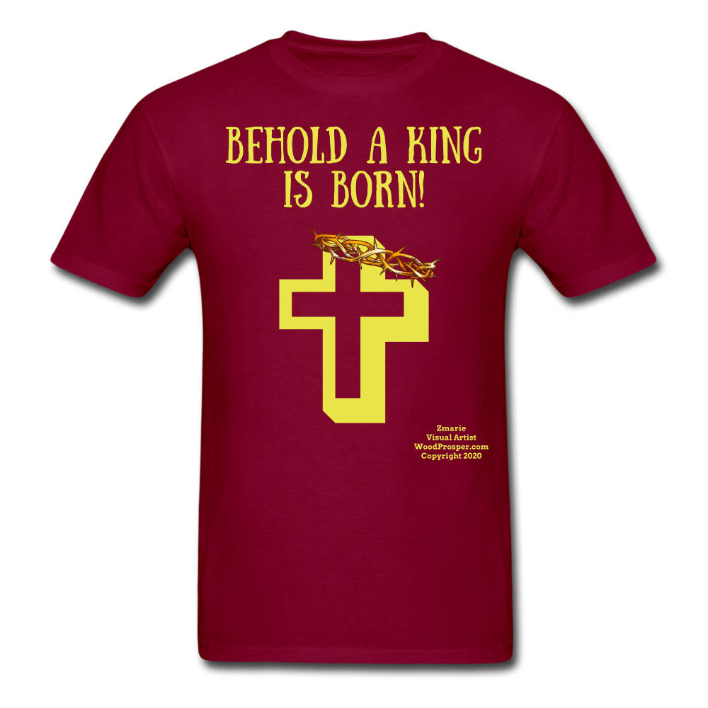 A King is Born Men's T-Shirt - burgundy