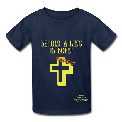 A King Is Born Hanes Youth Tagless T-Shirt - navy