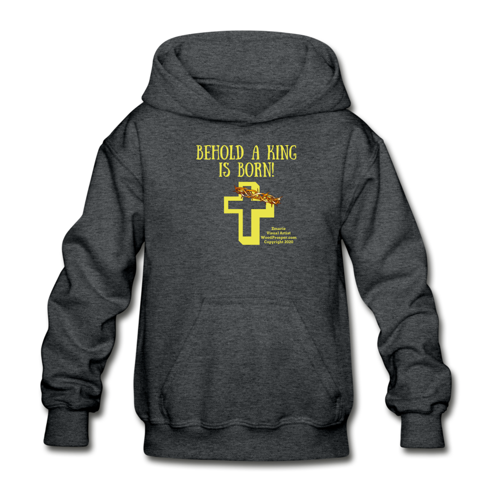 A King Is Born Gildan Heavy Blend Youth Hoodie - deep heather