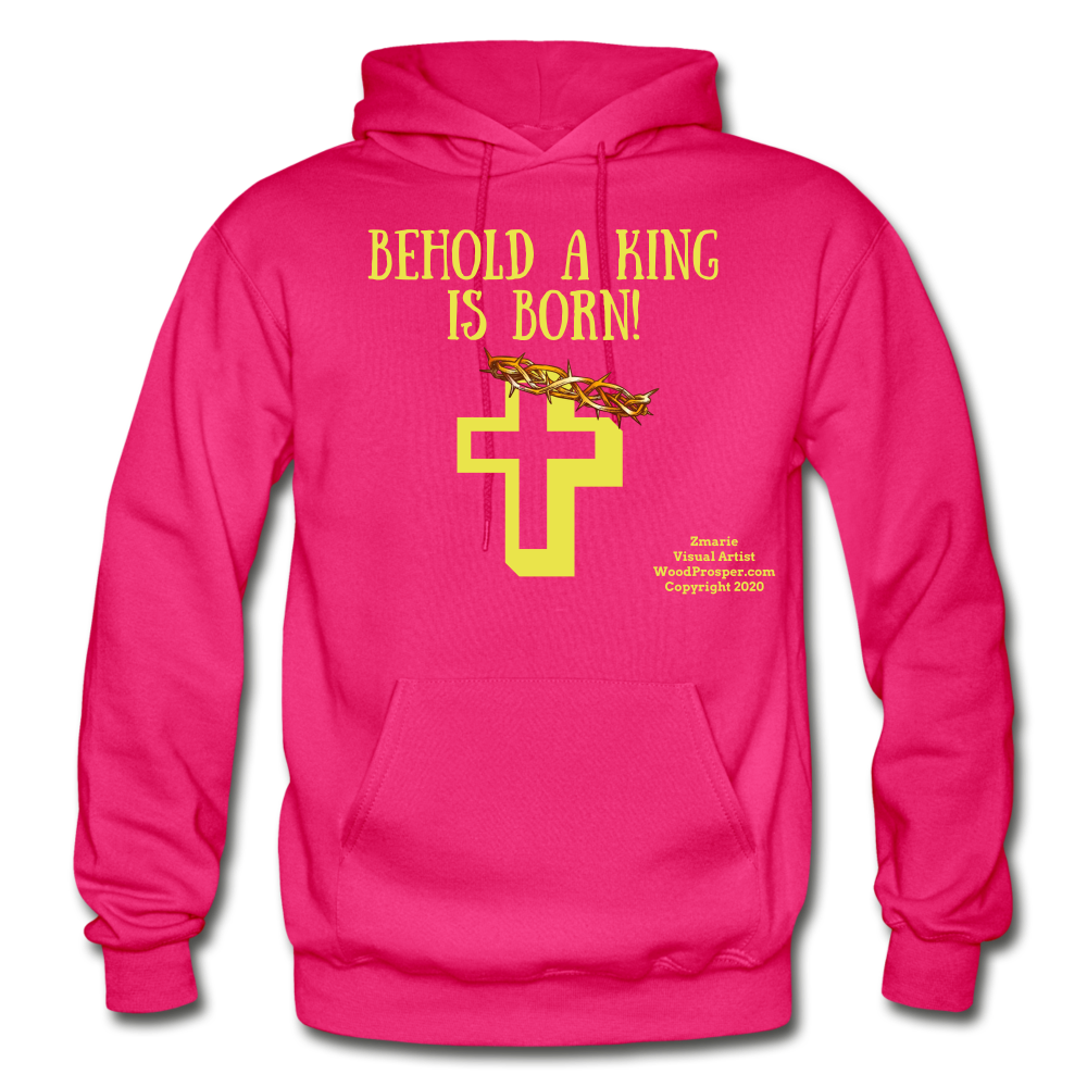 A King Is Born Gildan Heavy Blend Adult Hoodie - fuchsia