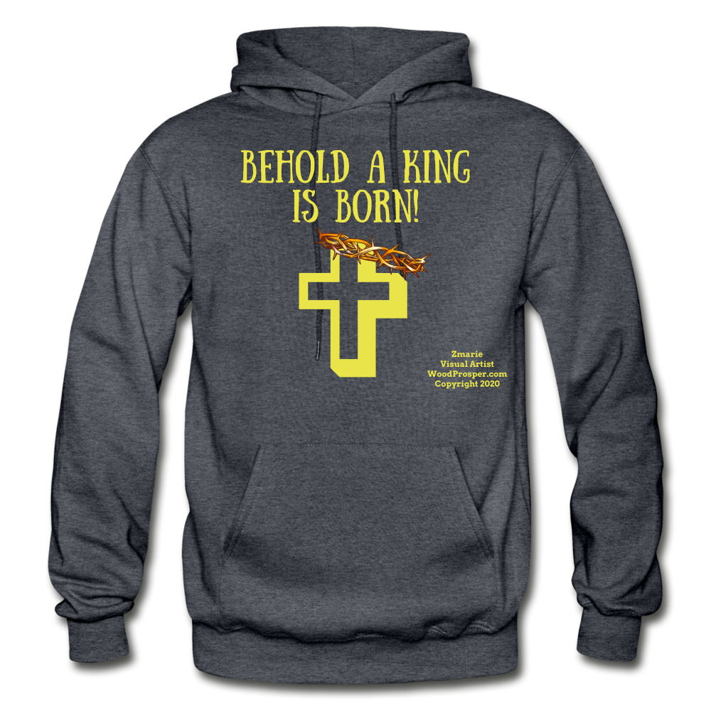 A King Is Born Gildan Heavy Blend Adult Hoodie - charcoal gray