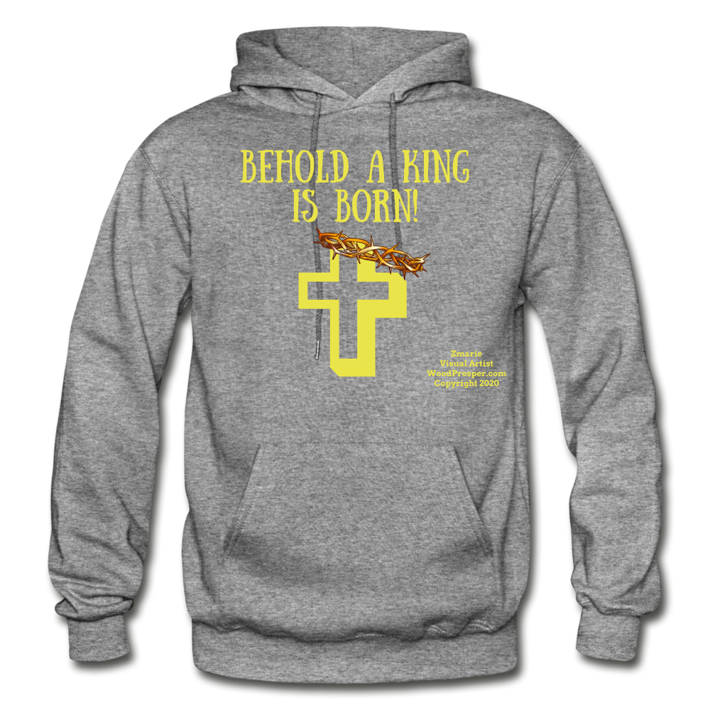 A King Is Born Gildan Heavy Blend Adult Hoodie - graphite heather