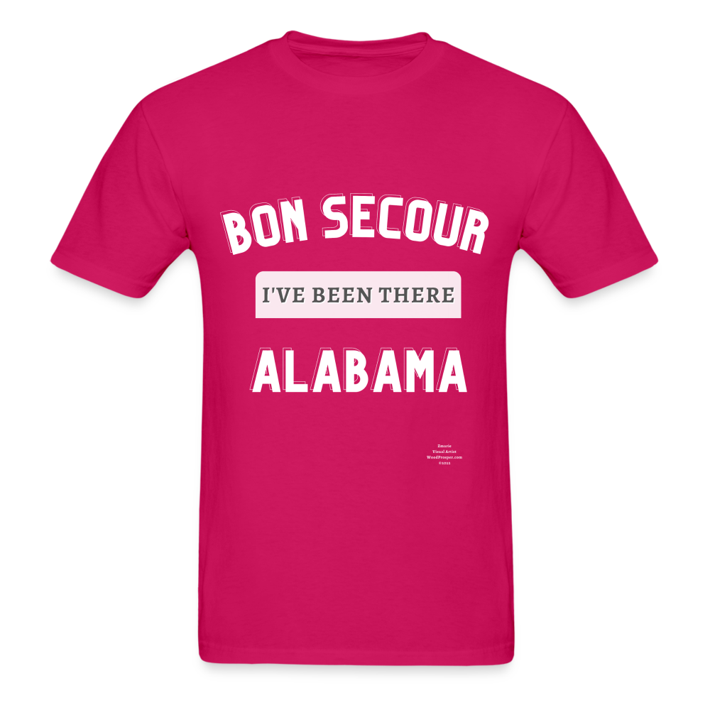 Bon Secour I've Been There Adult T-Shirt - fuchsia