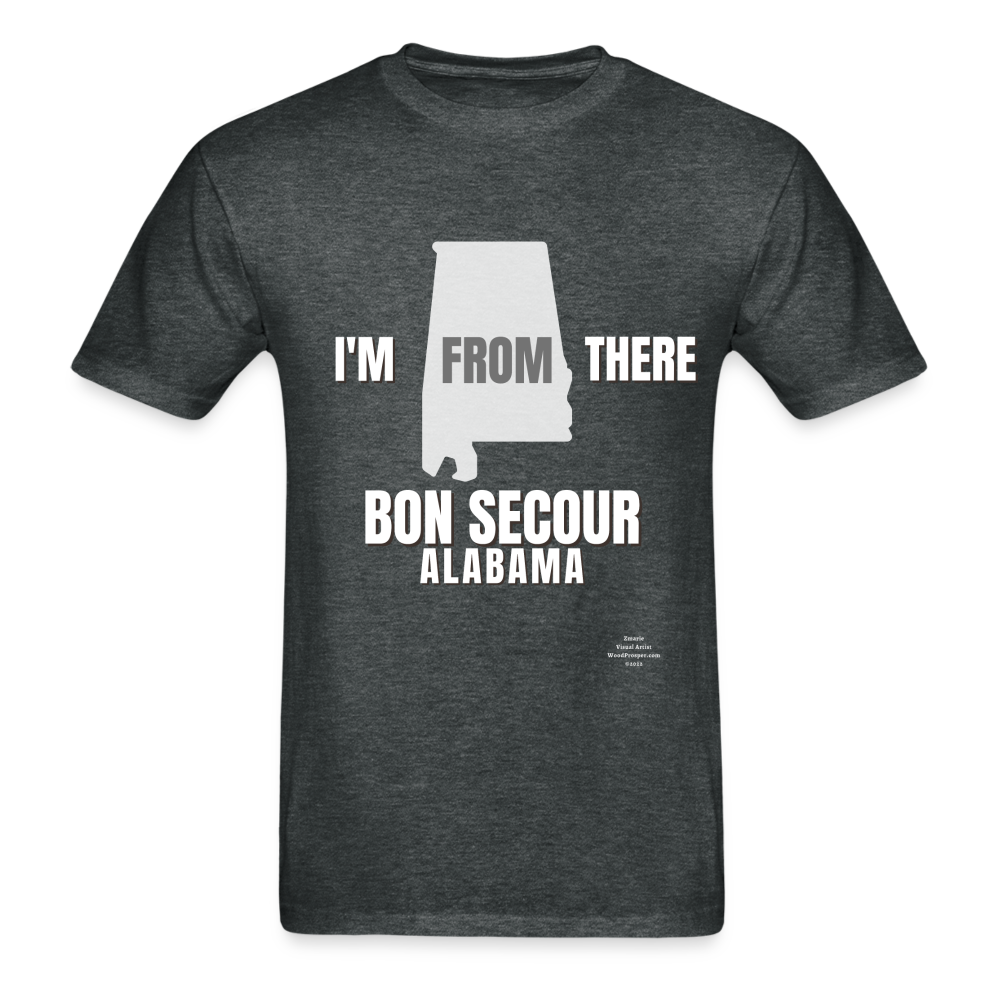 Bon Secour I'm From There Adult T-Shirt - deep heather