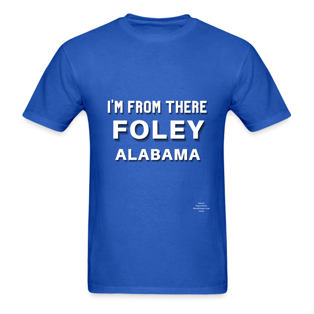 Foley Im from There Adult T-Shirt - royal blue