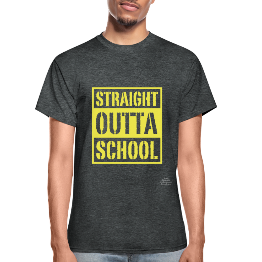 Straight Outta School Adult T-Shirt - deep heather