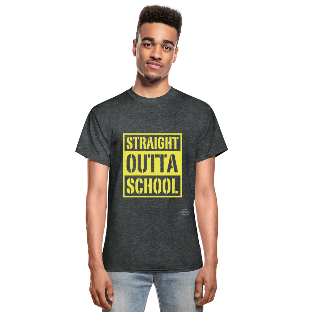 Straight Outta School Adult T-Shirt - deep heather