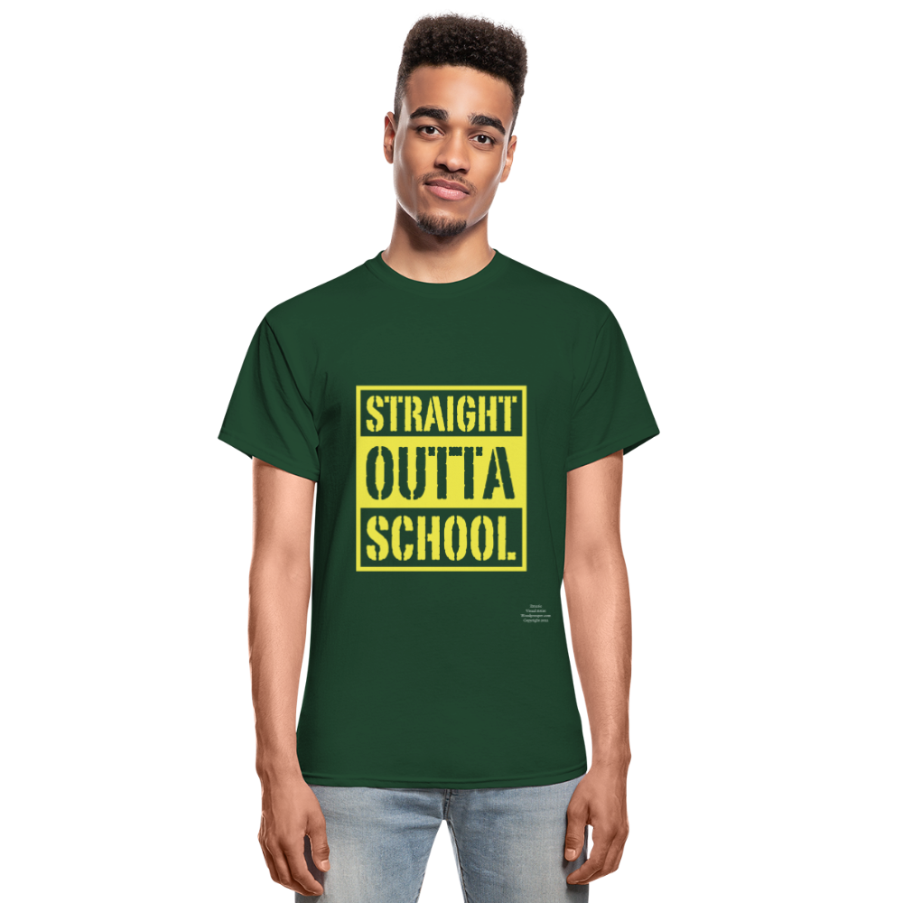 Straight Outta School Adult T-Shirt - forest green