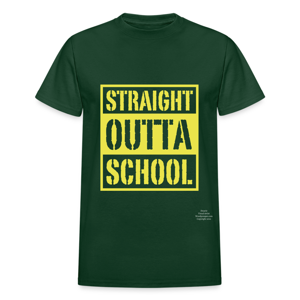 Straight Outta School Adult T-Shirt - forest green