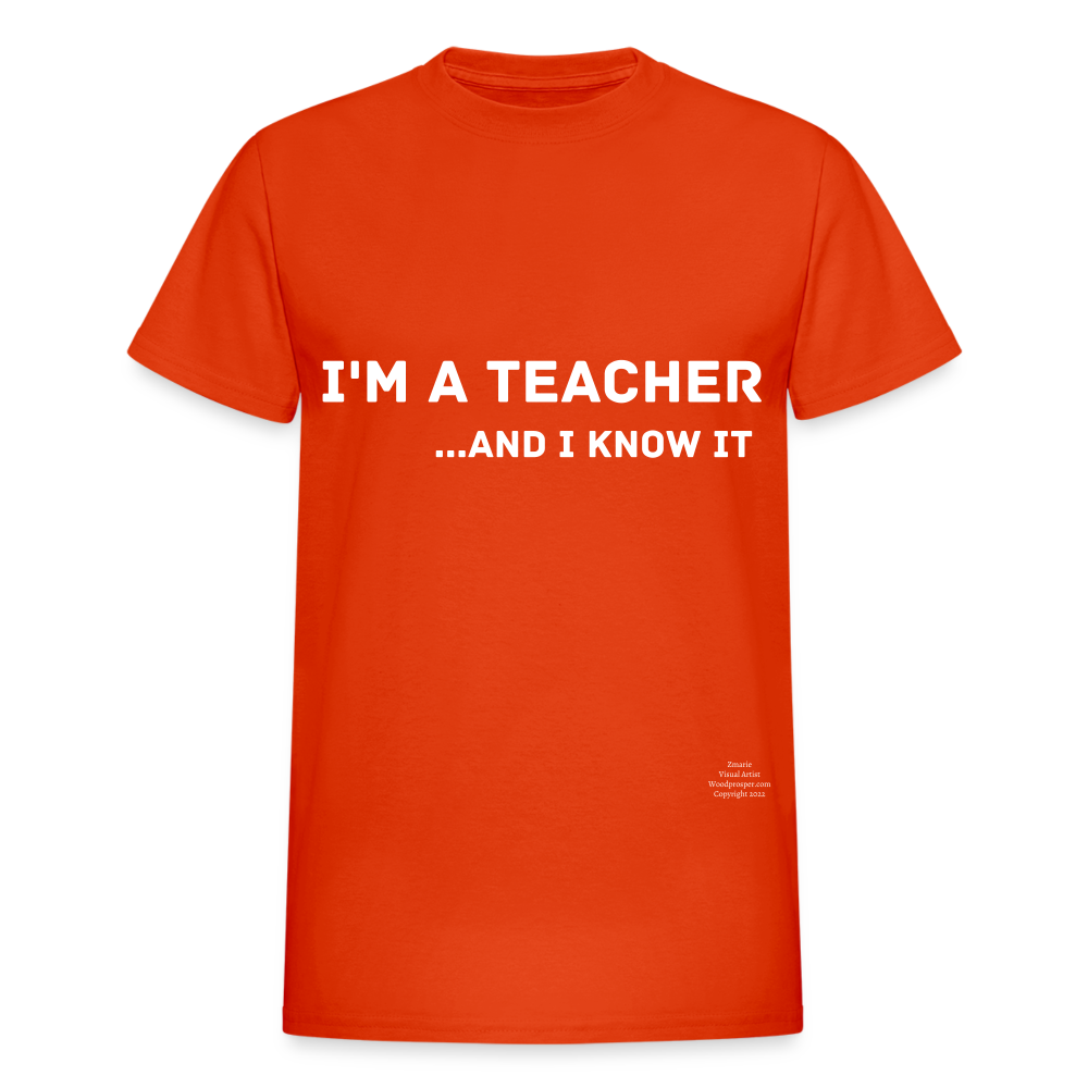 I'm A Teacher And I Know It Adult T-Shirt - orange